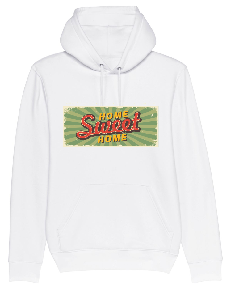  Home Sweet  Home Hoody Premium